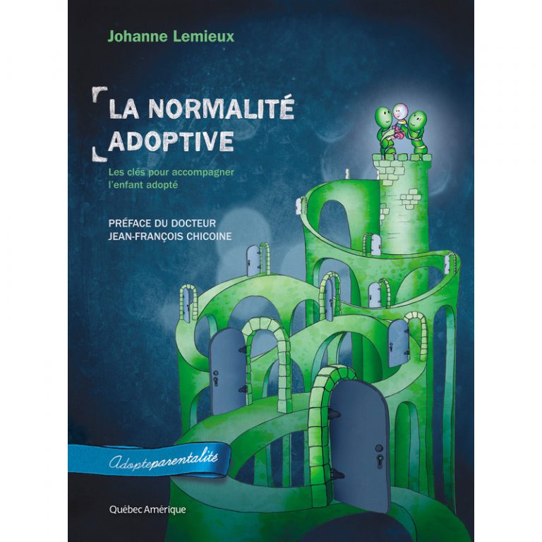 La Normalité adoptive – Johanne Lemieux