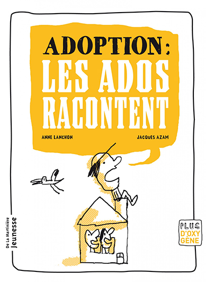 L’adoption : des ados racontent – Anne Lanchon
